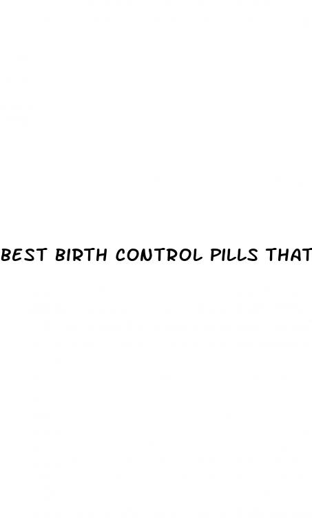 best birth control pills that dont lower sex drive