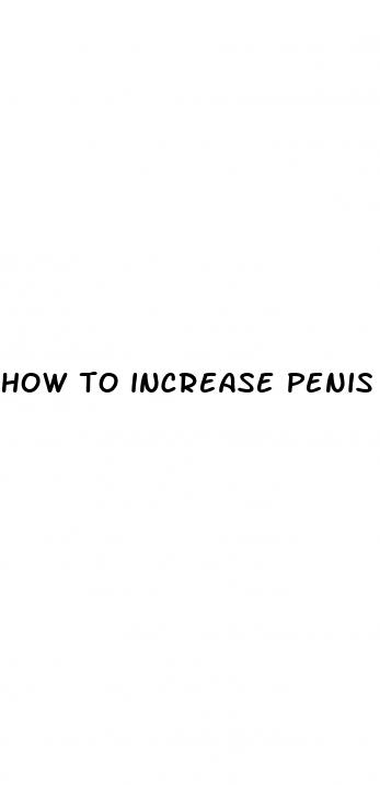 how to increase penis size by eating