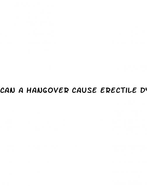 can a hangover cause erectile dysfunction