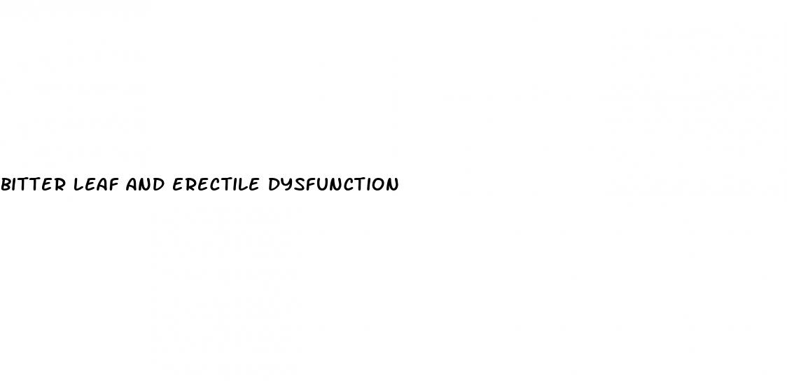 bitter leaf and erectile dysfunction