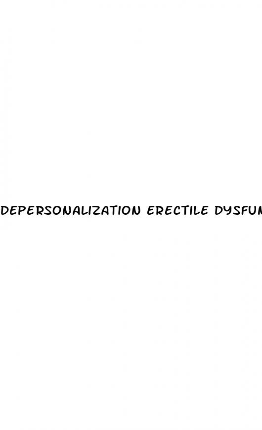 depersonalization erectile dysfunction