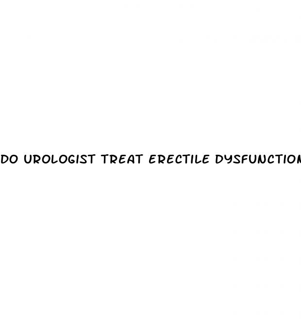 do urologist treat erectile dysfunction