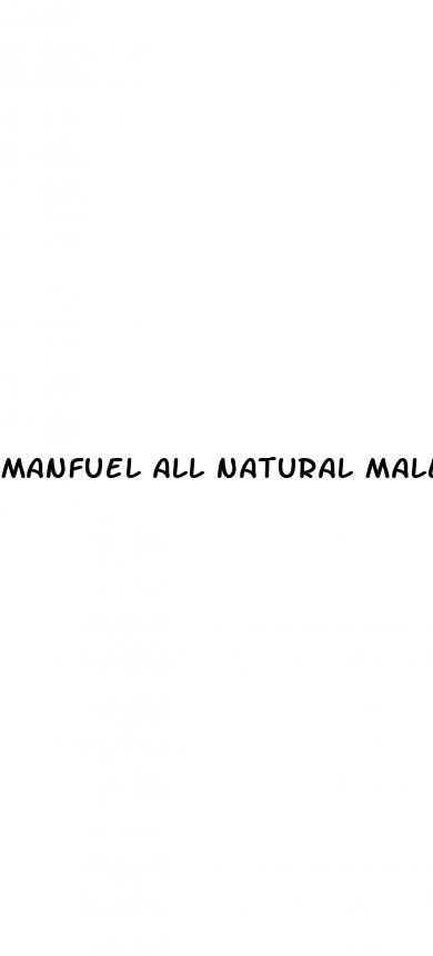 manfuel all natural male enhancement energy