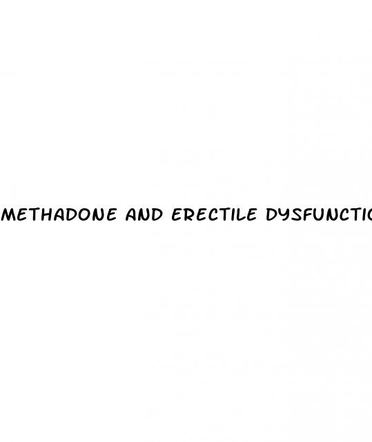 methadone and erectile dysfunction