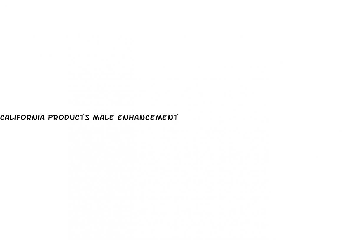 california products male enhancement