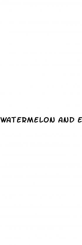 watermelon and erectile dysfunction