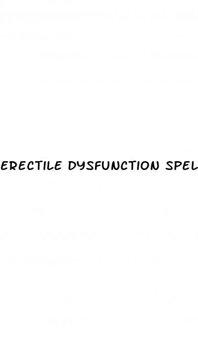 erectile dysfunction spell