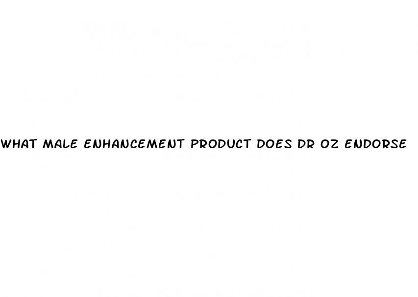 what male enhancement product does dr oz endorse