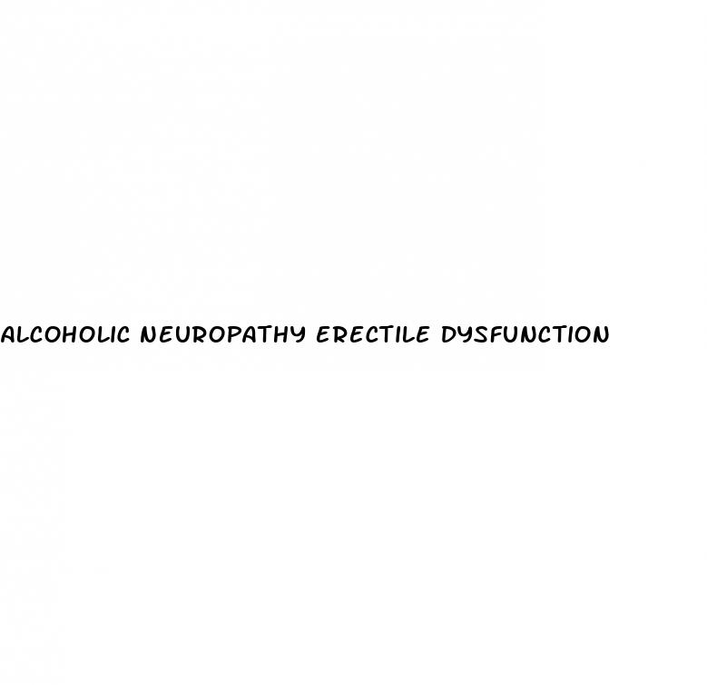 alcoholic neuropathy erectile dysfunction