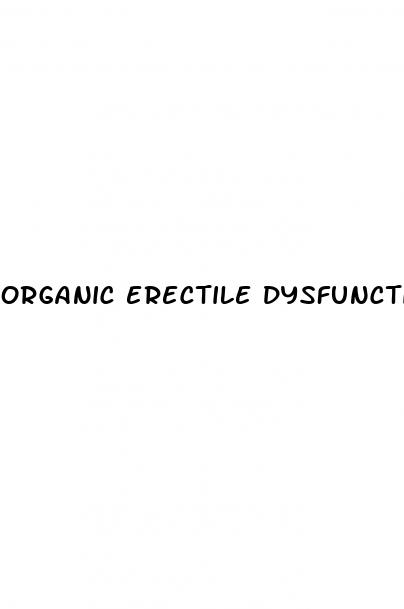 organic erectile dysfunction meaning