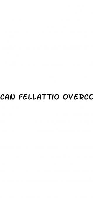 can fellattio overcome erectile dysfunction