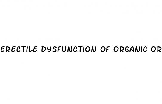 erectile dysfunction of organic origin