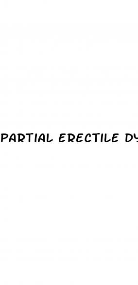 partial erectile dysfunction