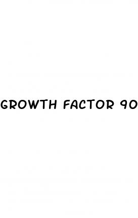 growth factor 90 hans eisen male enhancement pills