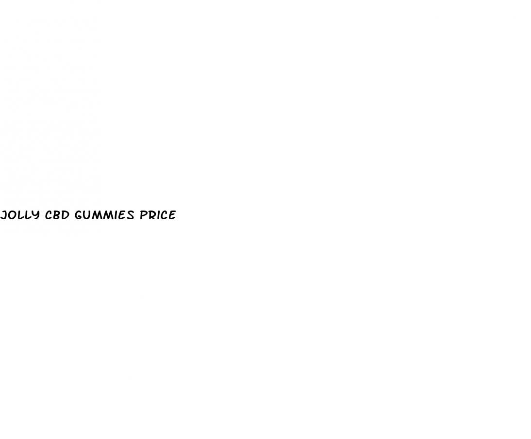 Jolly Cbd Gummies Price - How Much Does Trubliss Cbd Gummies Cost
 - ﻿Pendidikan
