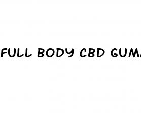 Full Body Cbd Gummies Nearby - Where Can U Get Cbd Gummies
