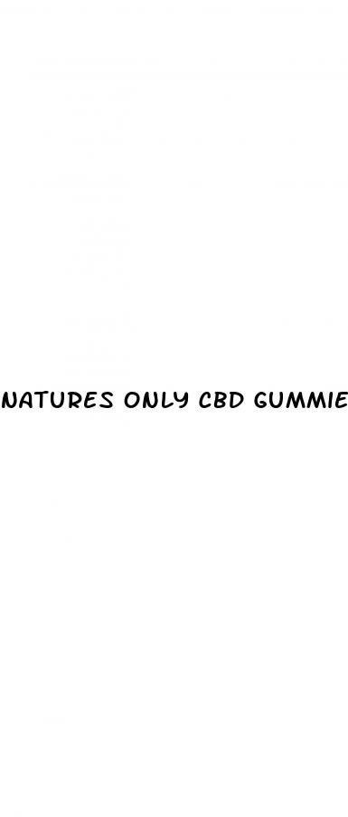 Natures Only Cbd Gummies Reviews - ﻿Pendidikan