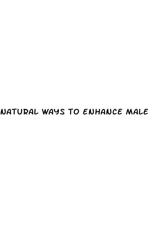 Natural Ways To Enhance Male Stamina: What S The Best Over The Counter Male Enhancement Pill
 - ﻿Pendidikan