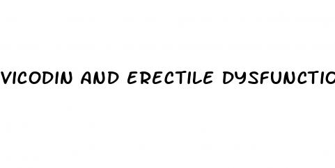 Vicodin And Erectile Dysfunction - ﻿Pendidikan