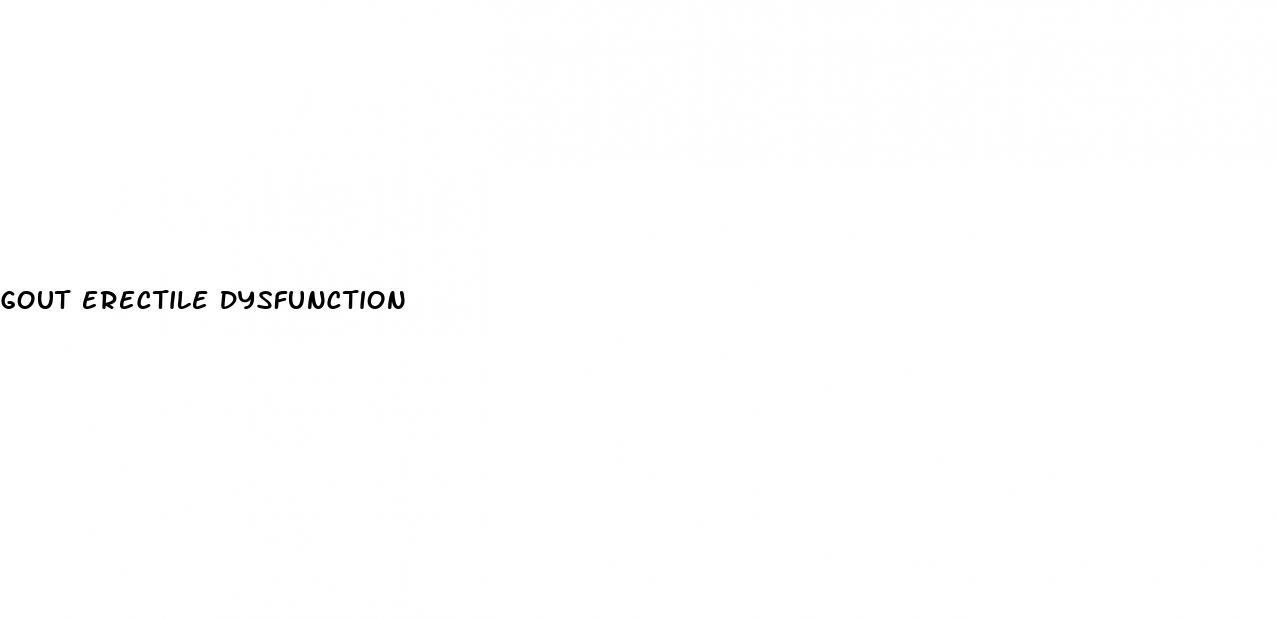 Gout Erectile Dysfunction - Will Cialis Give Me A Rock Hard Erection
 - ﻿Pendidikan