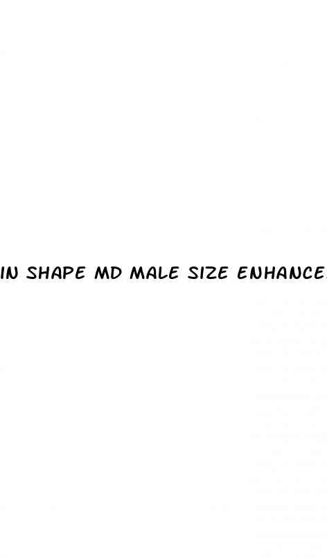 In Shape Md Male Size Enhancement: How To Will An Erection
 - ﻿Pendidikan