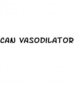 Can Vasodilators Cause Erectile Dysfunction - ﻿Pendidikan