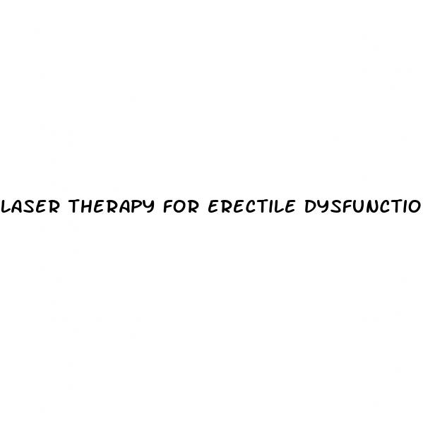 Laser Therapy For Erectile Dysfunction: When Should My Chuld Be Able To Get An Erection

