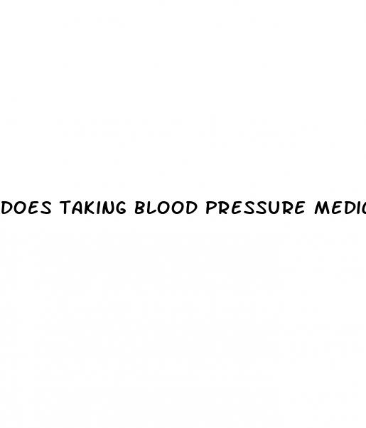 Does Taking Blood Pressure Medicine Cause Erectile Dysfunction - Is Duranta Erecta Invasive
