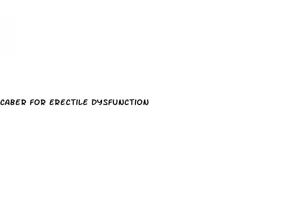 Caber For Erectile Dysfunction: Do Any Penis Enlargement Pills Work
