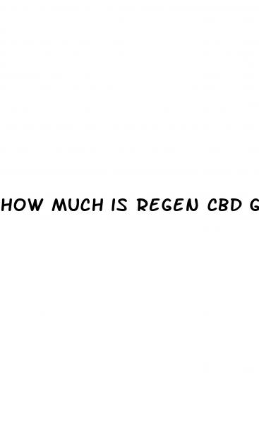 how much is regen cbd gummies
