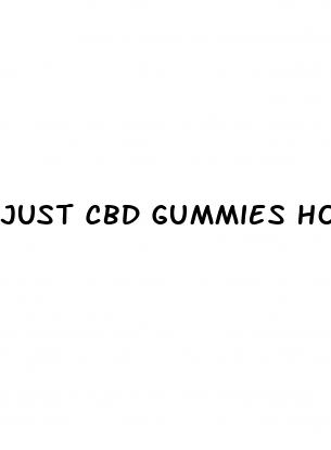 just cbd gummies how many