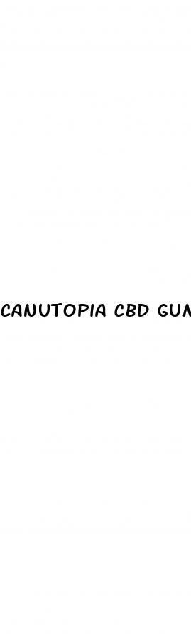 canutopia cbd gummies