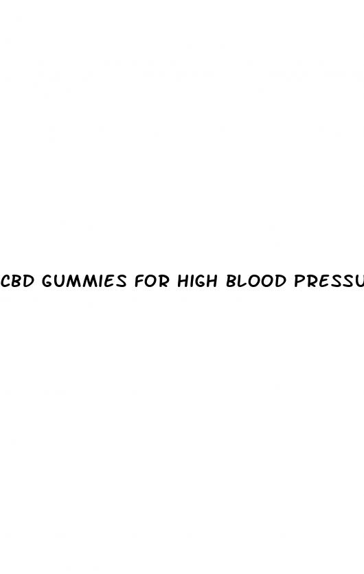 cbd gummies for high blood pressure