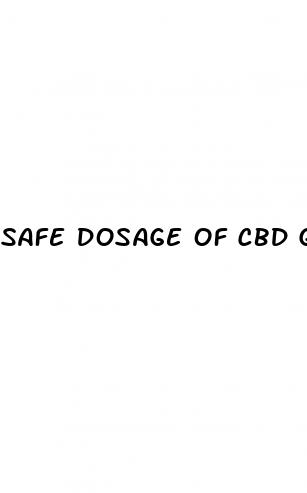 safe dosage of cbd gummies