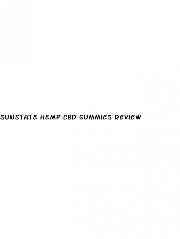 sunstate hemp cbd gummies review