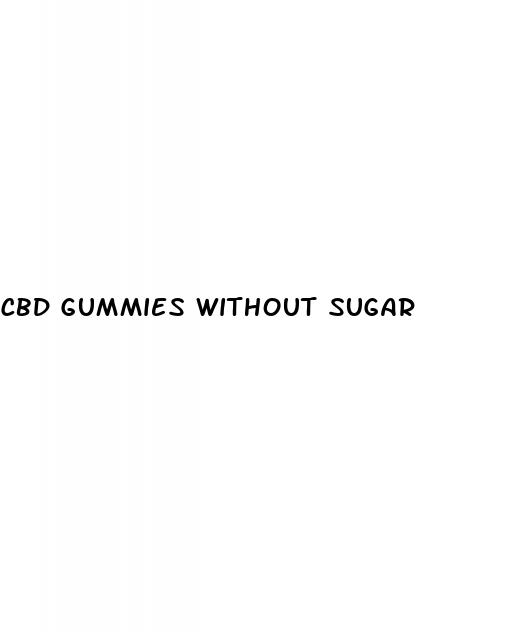 cbd gummies without sugar