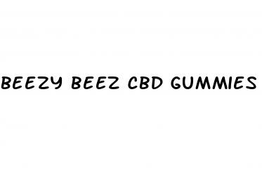 beezy beez cbd gummies
