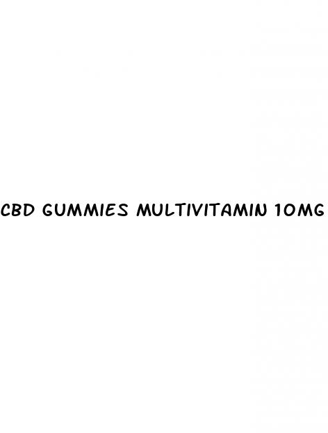 cbd gummies multivitamin 10mg full spectrum