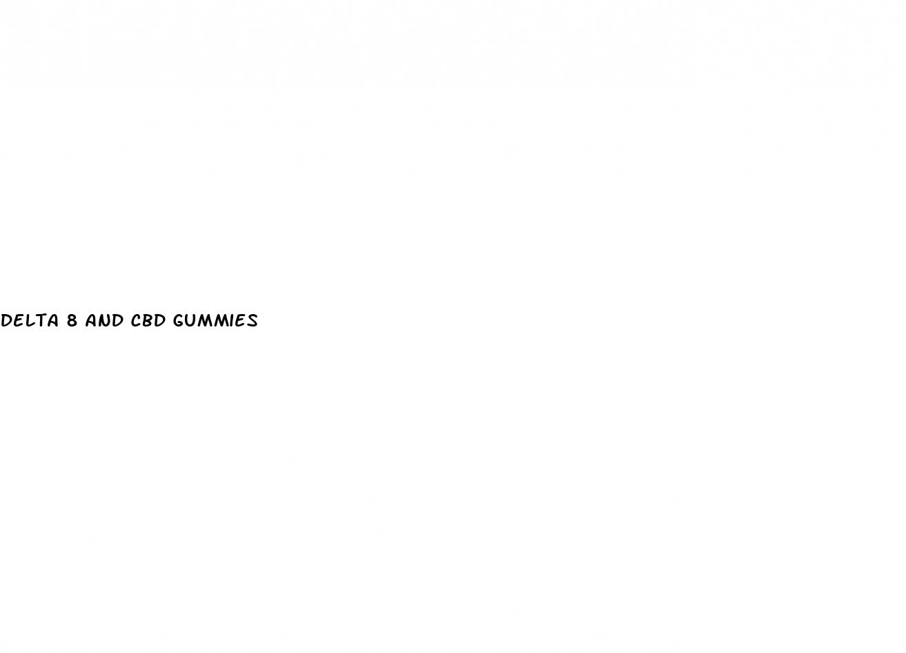 delta 8 and cbd gummies