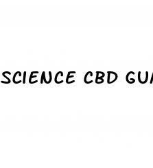 science cbd gummies 300mg reviews