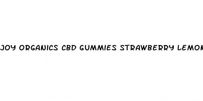 joy organics cbd gummies strawberry lemonade