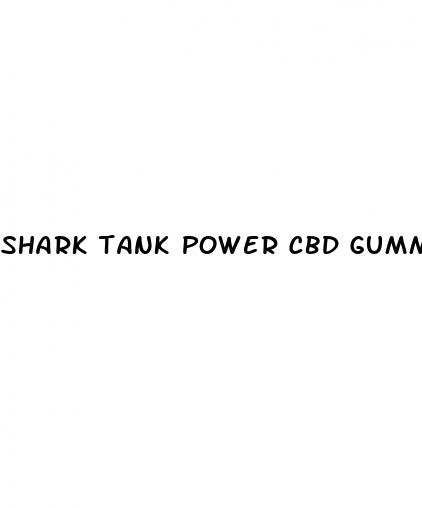 shark tank power cbd gummies
