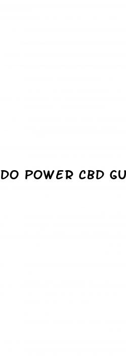do power cbd gummies work