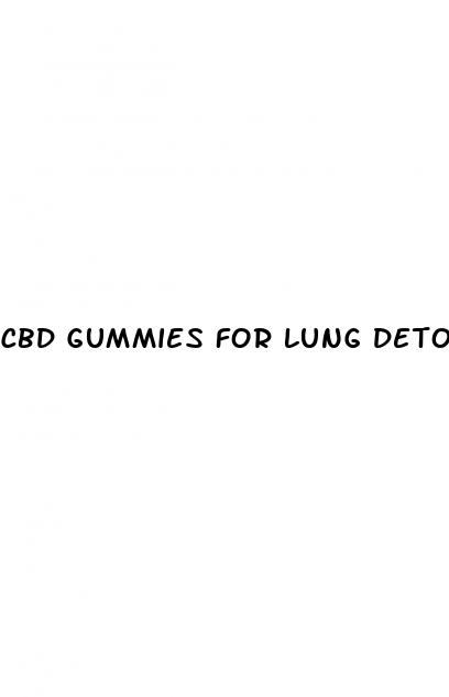cbd gummies for lung detox