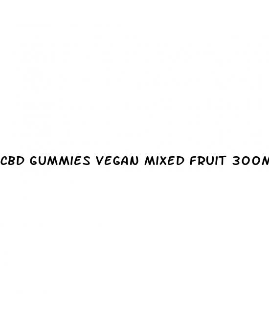 cbd gummies vegan mixed fruit 300mg