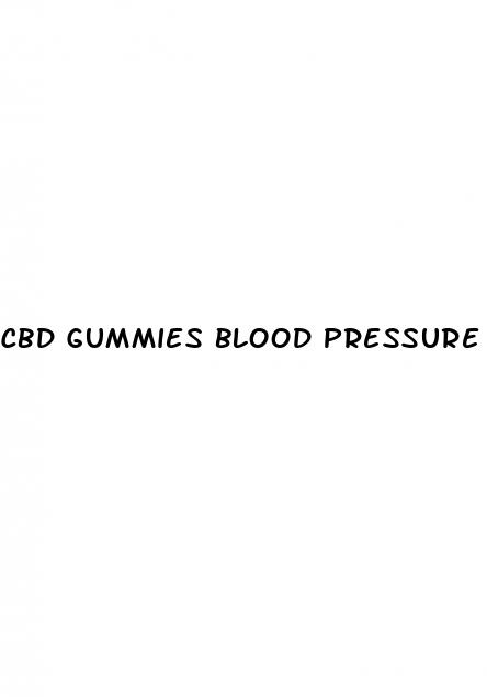 cbd gummies blood pressure reviews