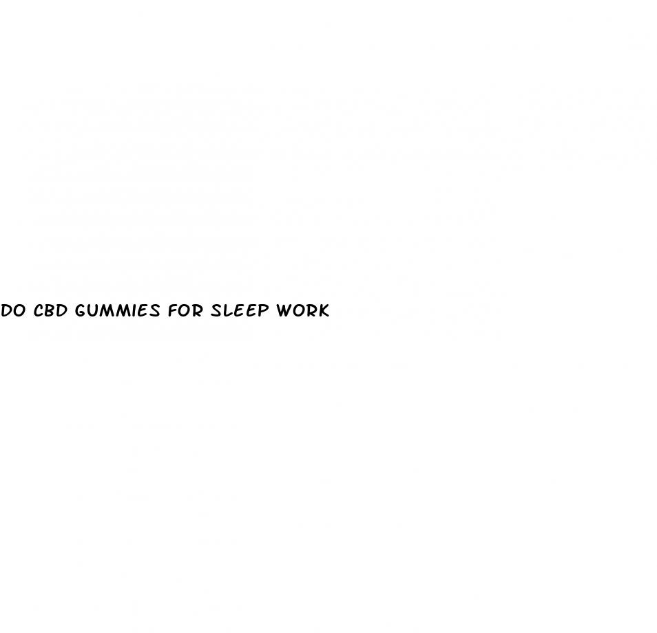 do cbd gummies for sleep work