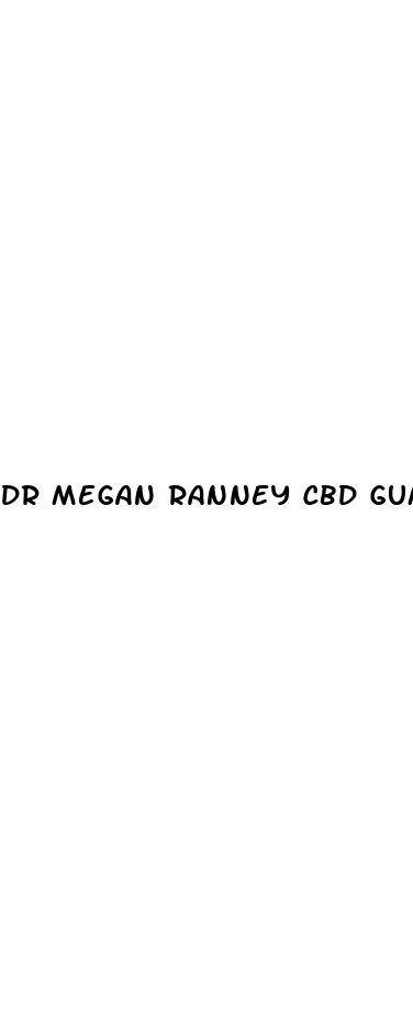 dr megan ranney cbd gummies