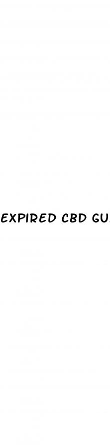 expired cbd gummies reddit