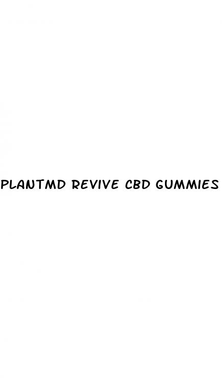 plantmd revive cbd gummies